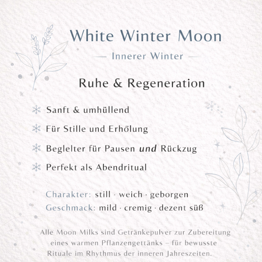 WHITE WINTER MOON - Mondmilch & Abendritual Pflanzenkraft